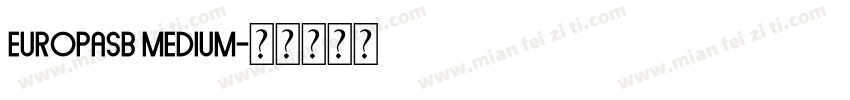 EuropaSB Medium字体转换